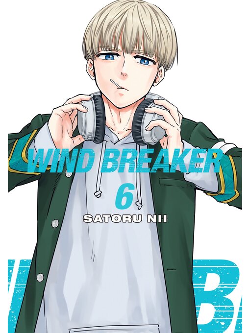 Title details for WIND BREAKER, Volume 6 by Satoru Nii - Available